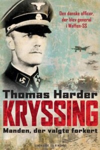 Thomas Harders bog om Kryssing fortæller historien om oberstløjtnanten ved Holbækgarnisionen, der drog i krig mod russerne for tyskerne. 